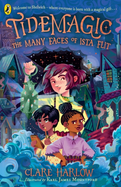 Tidemagic: The Many Faces of Ista Flit - Clare Harlow