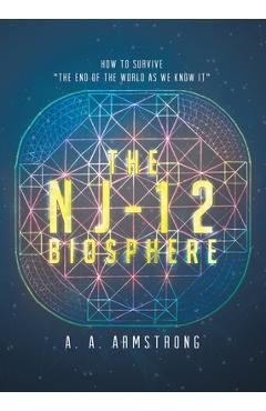 Coperta cărții 'The NJ - 12 Biosphere: How to Survive 