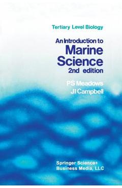 An Introduction to Marine Science - P. S. Meadows