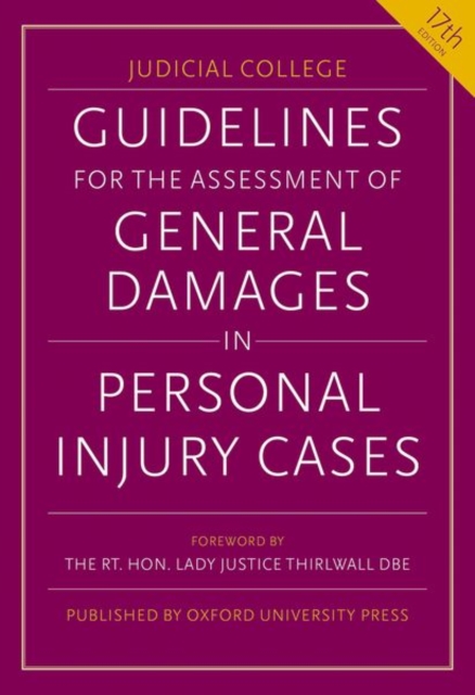 Guidelines for the Assessment of General Damages in Personal Injury Cases - Judicial College