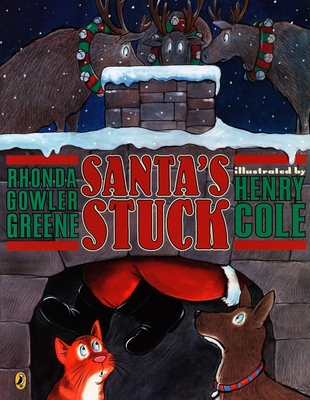 Coperta cărții 'Santa's Stuck - Rhonda Gowler Greene'