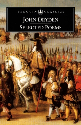 John Dryden Selected Poems - John Dryden