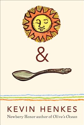 Sun & Spoon - Kevin Henkes