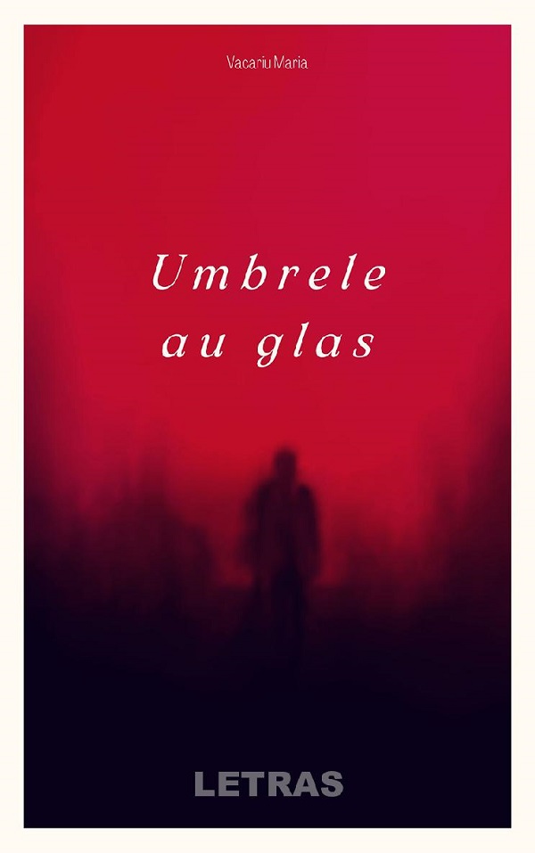 eBook Umbrele au glas - Vacariu Maria