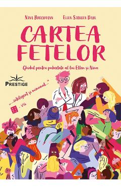 Coperta cărții 'Cartea fetelor - Nina Brochmann, Ellen Stokken Dahl'