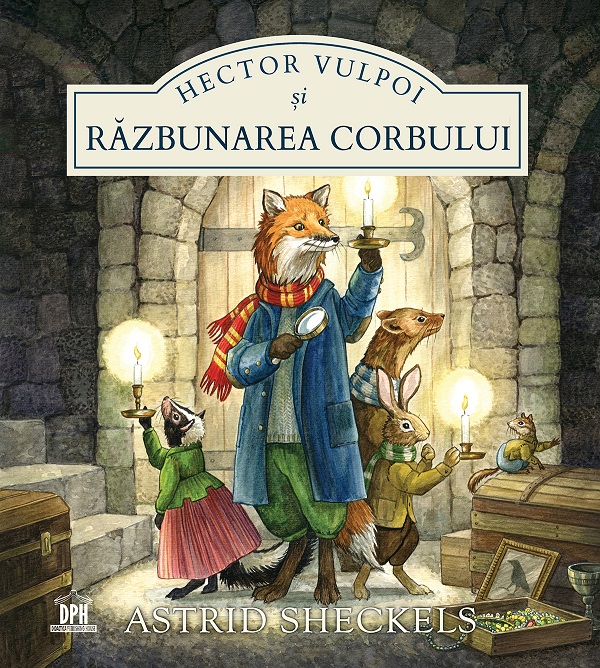 Hector Vulpoi si razbunarea corbului - Astrid Sheckels