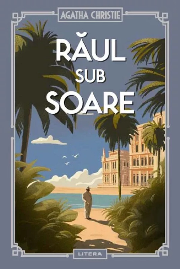 Raul sub soare - Agatha Christie