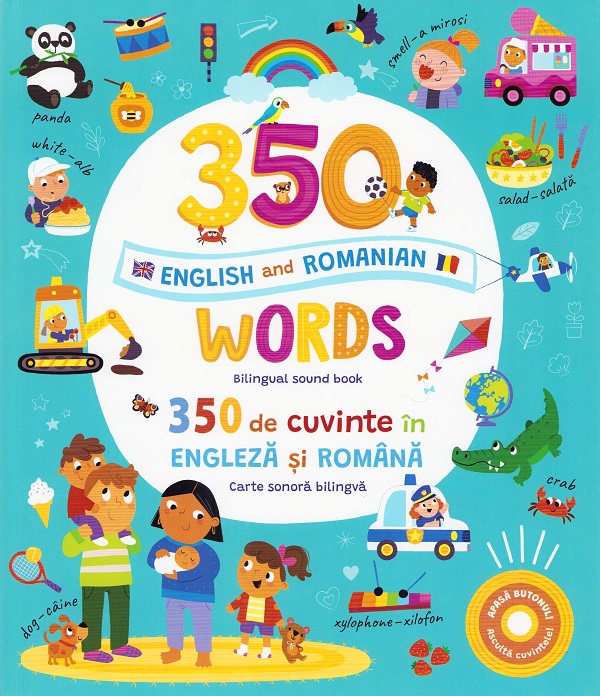 Carte sonora bilingva: 350 words. 350 de cuvinte in engleza si romana