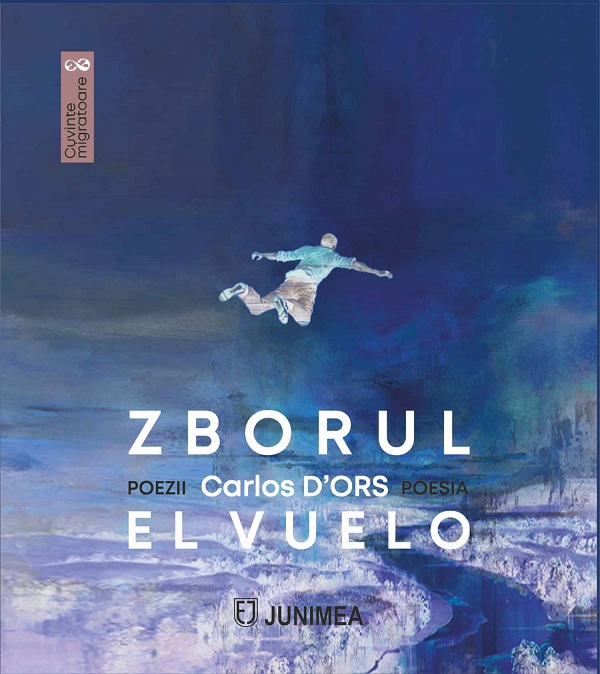 Zborul. El vuelo - Carlos D'Ors