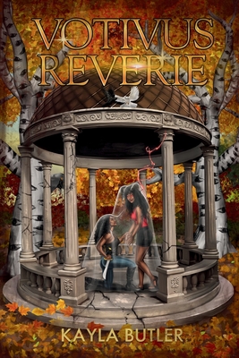 Votivus Reverie - Kayla Butler