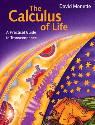 The Calculus of Life - David Monette