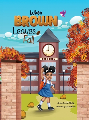 When Brown Leaves Fall - Janice Parks