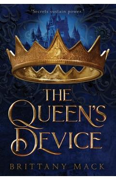 Coperta cărții 'The Queen's Device - Brittany Mack'