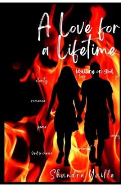 Coperta cărții 'A Love For A Lifetime: Waiting on God - Shundra Yuille'