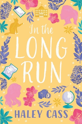 In the Long Run - Haley Cass