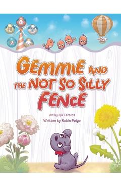 Coperta cărții 'Gemmie and the Not So Silly Fence - Robin Paige'