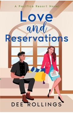 Coperta cărții 'Love and Reservations - Dee Rollings'