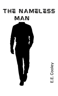 The Nameless Man - E. E. Cooley