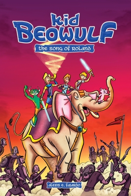 Kid Beowulf Book 2 - The Song of Roland (A Graphic Novel) - Alexis E. Fajardo