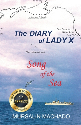 The Diary of Lady X: Song of the Sea - Mursalin Machado