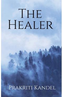 Coperta cărții 'The Healer - Prakriti Kandel'
