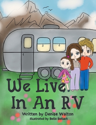 We Live in an RV - Denise Walton