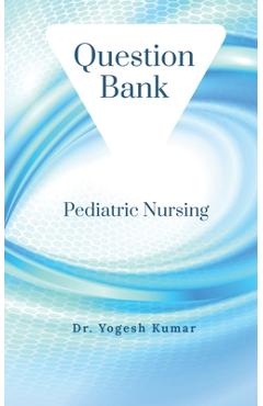 Poza produsului Pediatric Nursing - Yogesh
