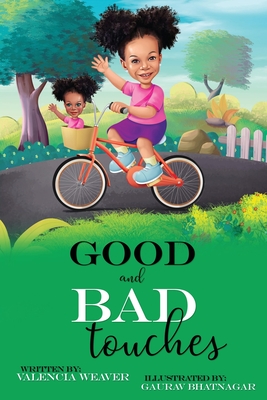 Good and Bad Touches - Valencia Weaver