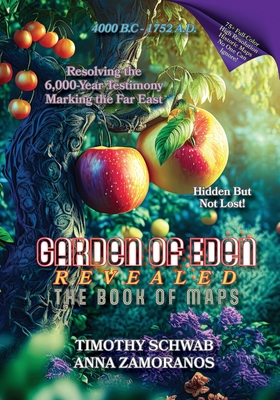 Garden of Eden Revealed: The Book of Maps - Anna Zamoranos
