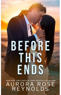 Poza produsului Before This Ends - Aurora Rose Reynolds