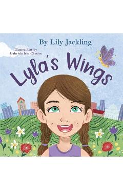 Lyla's Wings - Gabriela Issa Chacón
