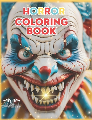Coperta cărții 'Horror Coloring Book: & Activity, 85 pages, themed of clown scary and creepy, dark art, grayscale, insane posse of'