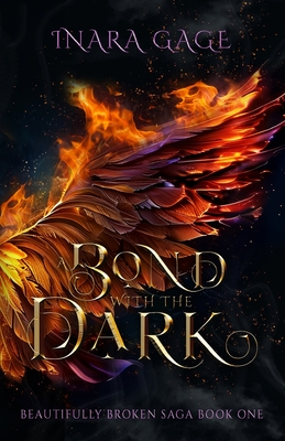 A Bond with the Dark - Inara Gage