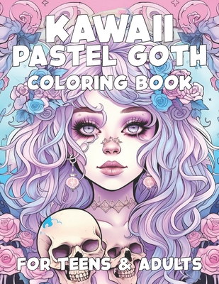 Kawaii Pastel Goth Coloring Book for Teens and Adults - Kaitlyn Kjargaard