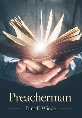 Preacherman - Trina F. Winde