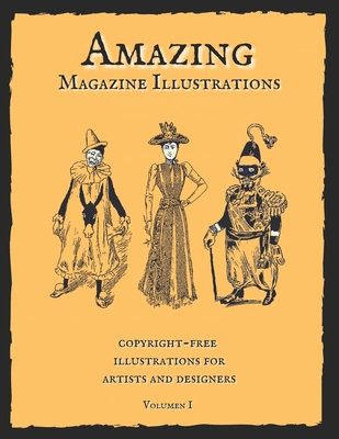 Amazing Magazine Illustrations: Wonderful copyright-free illustrations for artists and designers. Old Book Illustrations. - Old Century Books