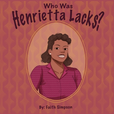 Coperta cărții 'Who Was Henrietta Lacks - Shaniya Carrington'