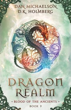 Coperta cărții 'Dragon Realm - D. K. Holmberg'