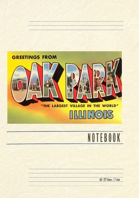 Vintage Lined Notebook Greetings from Oak Park, Illinois - Found Image Press