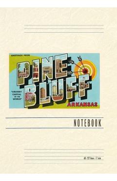 Poza produsului Vintage Lined Notebook Greetings from Pine Bluff, Arkansas - Found Image Press