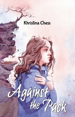 Against the Pack - Khristina Chess