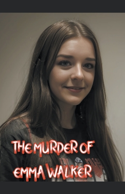 Coperta cărții 'The Murder of Emma Walker - Barbara Hutton'