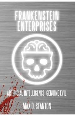Coperta cărții 'Frankenstein Enterprises - Max D. Stanton'