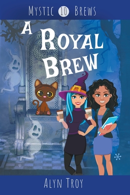 A Royal Brew - Alyn Troy