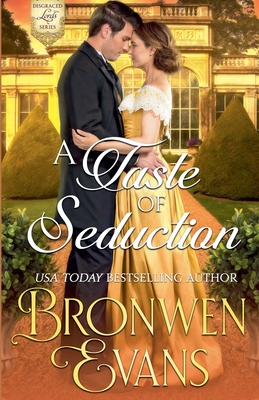 A Taste Of Seduction - Bronwen Evans