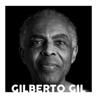 Gilberto Gil - Trajetória Musical - Gilberto Gil