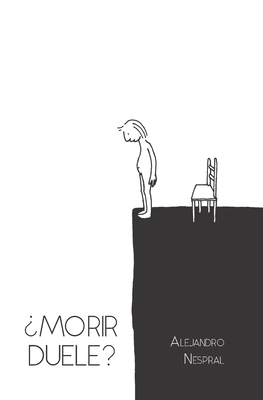 ¿Morir duele? - Alejandro Nespral