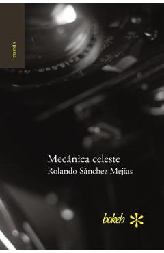 Coperta cărții 'Mecánica celeste. Cálculo de lindes 1986-2015 - Rolando Sánchez Mejías'