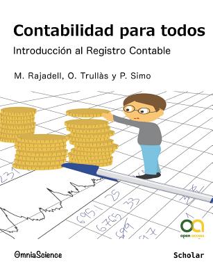 Contabilidad para todos: Introducción al registro contable - Oriol Trullas