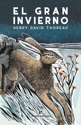 Gran Invierno, El - Henry David Thoreau